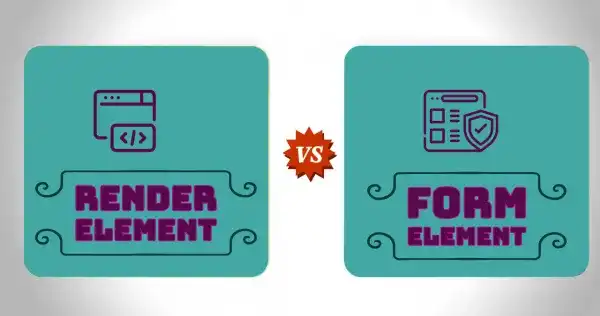 Difference between render and form elements